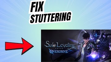 Fix Solo Leveling ARISE OVERDRIVE Stuttering, Freezing or Lagging