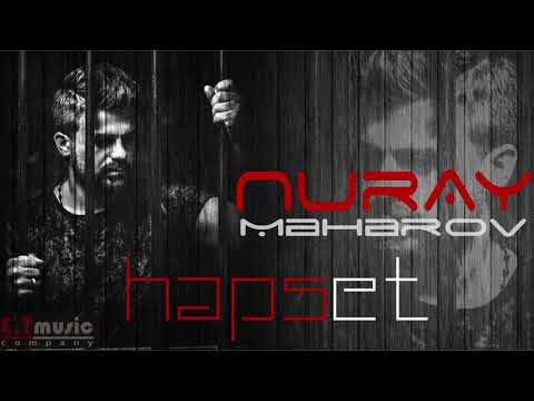 Nuray Məhərov - Həbs Et