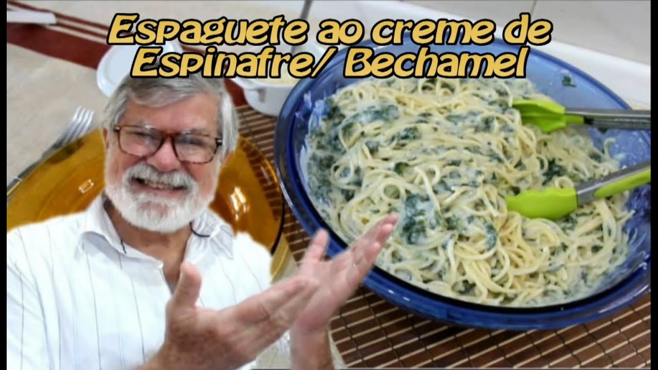 ESPAGUETE COM CREME DE ESPINAFRE / BECHAMEL - O verdadeiro bechamel