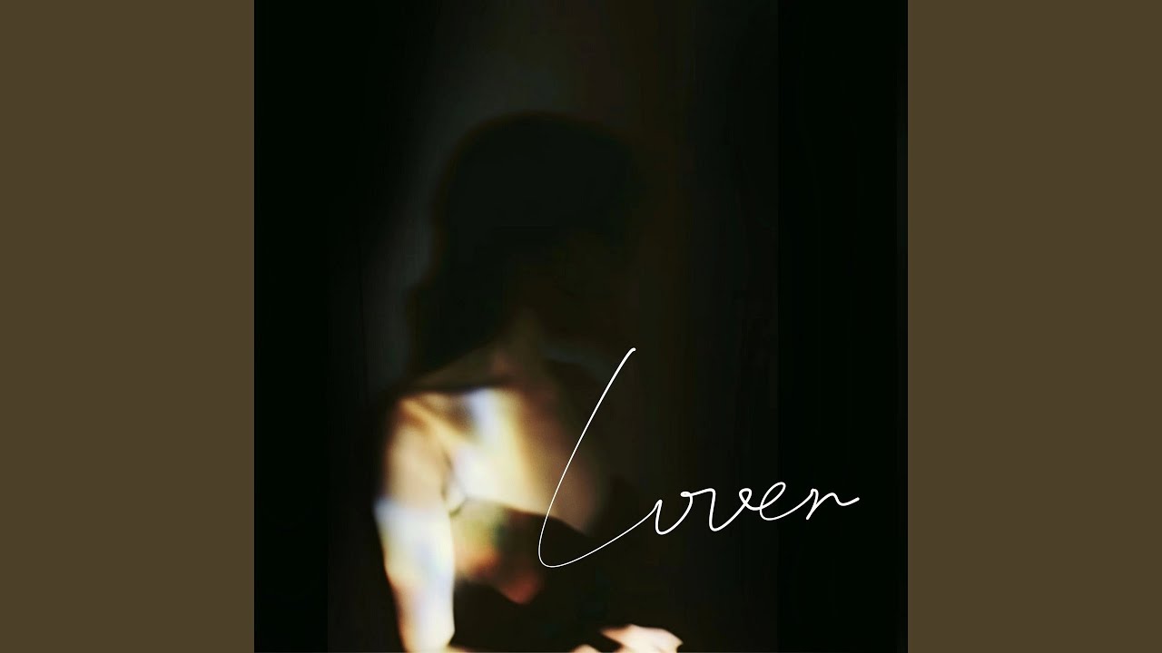 在 YouTube 上观看 Lover