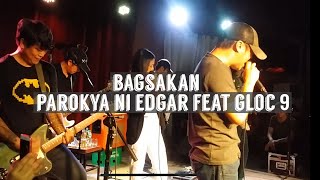 Parokya Ni Edgar | feat Gloc 9 | Bagsakan | Live @ 12 Monkeys I 01.19.2018 chords