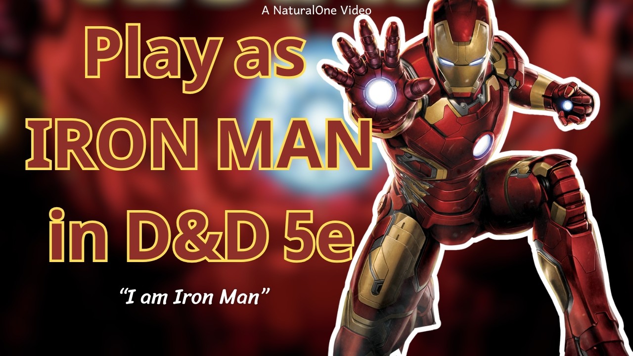 How to Play as IRON MAN in Dungeons and Dragons (A Marvel 5e Build)