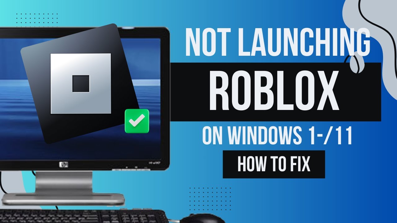 Roblox Not Launching On Windows 10 11 Roblox Not Working On Windows 10 