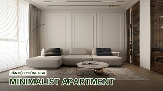 NỘI THẤT CĂN HỘ PHONG CÁCH MINIMALISM | THIẾT KẾ - THI CÔNG NỘI THẤT TRỌN GÓI