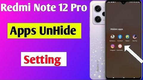 redmi note 12 Pro 5G me apps unhide kaise kare | how to unhide apps in redmi Note 12 Pro 5G
