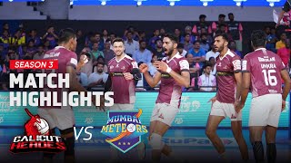 Match Highlights | Match 20 | Calicut Heroes vs Mumbai Meteors | PVL Season 3