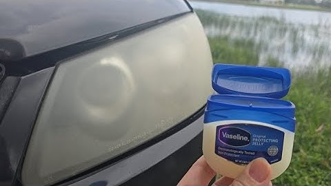 Restore your old headlights to NEW in 1 minute with Vaseline. You won