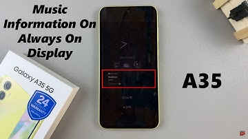 How To Show & Hide Music Information On Always On Display Of Samsung Galaxy A35 5G