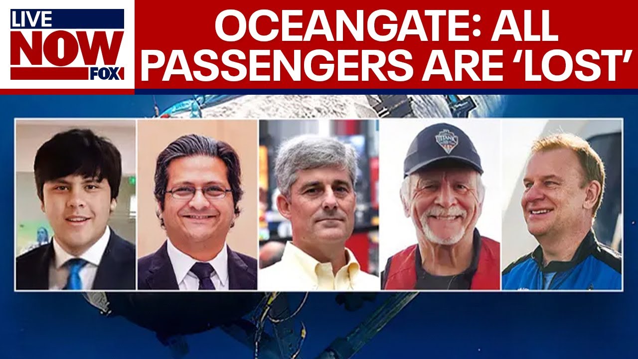 Missing Titanic tourist sub: OceanGate says all passengers died | LiveNOW from FOX