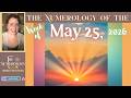 The NUMEROLOGY Of The Week Of MAY 25 2026 Change Brings Liberation Goal Motivation Horoscope 