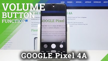 How to Change Volume Button Function in Camera in GOOGLE Pixel 4A – Camera Buttons