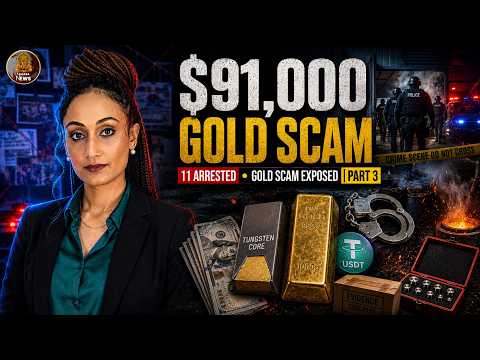 $91,000 GOLD SCAM EXPOSED | Police Raid, 11 Arrests & The Criminal Network | Part 3
