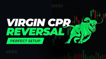 Virgin CPR - Perfect reversal trade setup