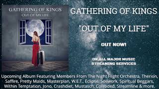 Vignette de la vidéo "Gathering Of Kings - Out Of My Life (Official Audio)"