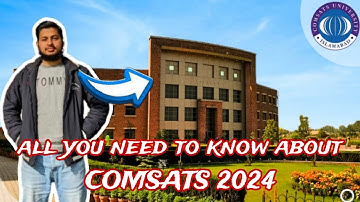 Comsats University guide 2024 | entry test,merit formula,expected merits and fees