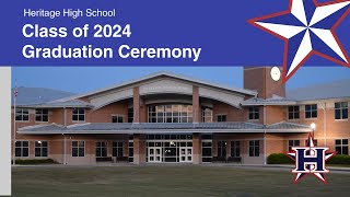 2024 Heritage High School Graduation Ceremony