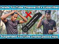 Delete youtube channel pallab assam  19k subscriber delete