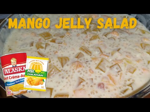 MANGO JELLY SALAD | Quick and easy to make | Budget dessert