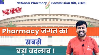 National Pharmacy Commission Bill, 2023 || राष्ट्रीय फार्मेसी आयोग विधेयक Latest Update For Pharma