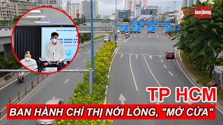 [NÓNG] TP HCM chính thức ban hành Chỉ thị nới lỏng, 