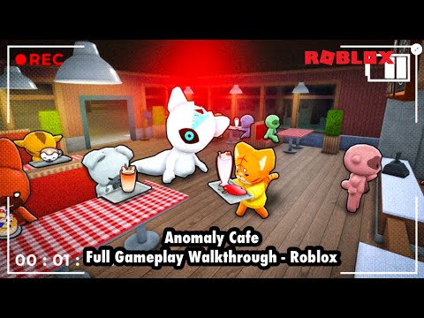 Anomaly Cafe | Full Gameplay Walkthrough - Roblox