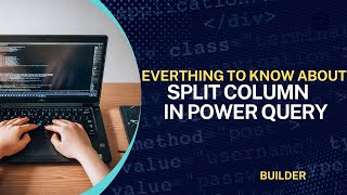 Everything To Know About SPLIT COLUMN In POWER QUERY| Power QUERY SPLIT COLUMN के बारे में सब जानें