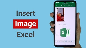 Hoe een afbeelding in Microsoft Excel op Android invoegen