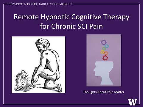 Remote Hypnotic Cognitive Therapy for Chronic SCI Pain: Woo Woo or Worth a Look? thumbnail