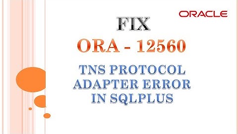 FIX ORA-12560 TNS protocol adapter error in sqlplus