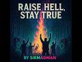 Raise Hell, Stay True | SikMadMan (Outlaw Rap x Country Trap Anthem)