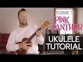 Pink Panther Theme Song | Ukulele Tutorial | Chord Melody + Play-Along + Free Tab