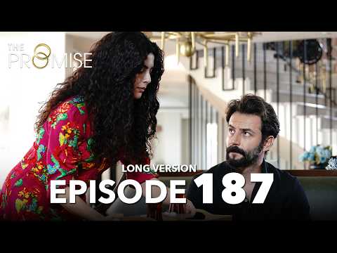 Yemin 187. Bölüm | The Promise Episode 187 | Long Version