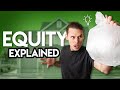 What Does Equity ACTUALLY Mean?