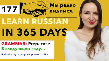 DAY #177 OUT OF 365 | LEARN RUSSIAN IN 1 YEAR