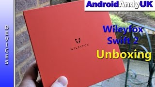 Wileyfox Swift 2 Unboxing and First Look