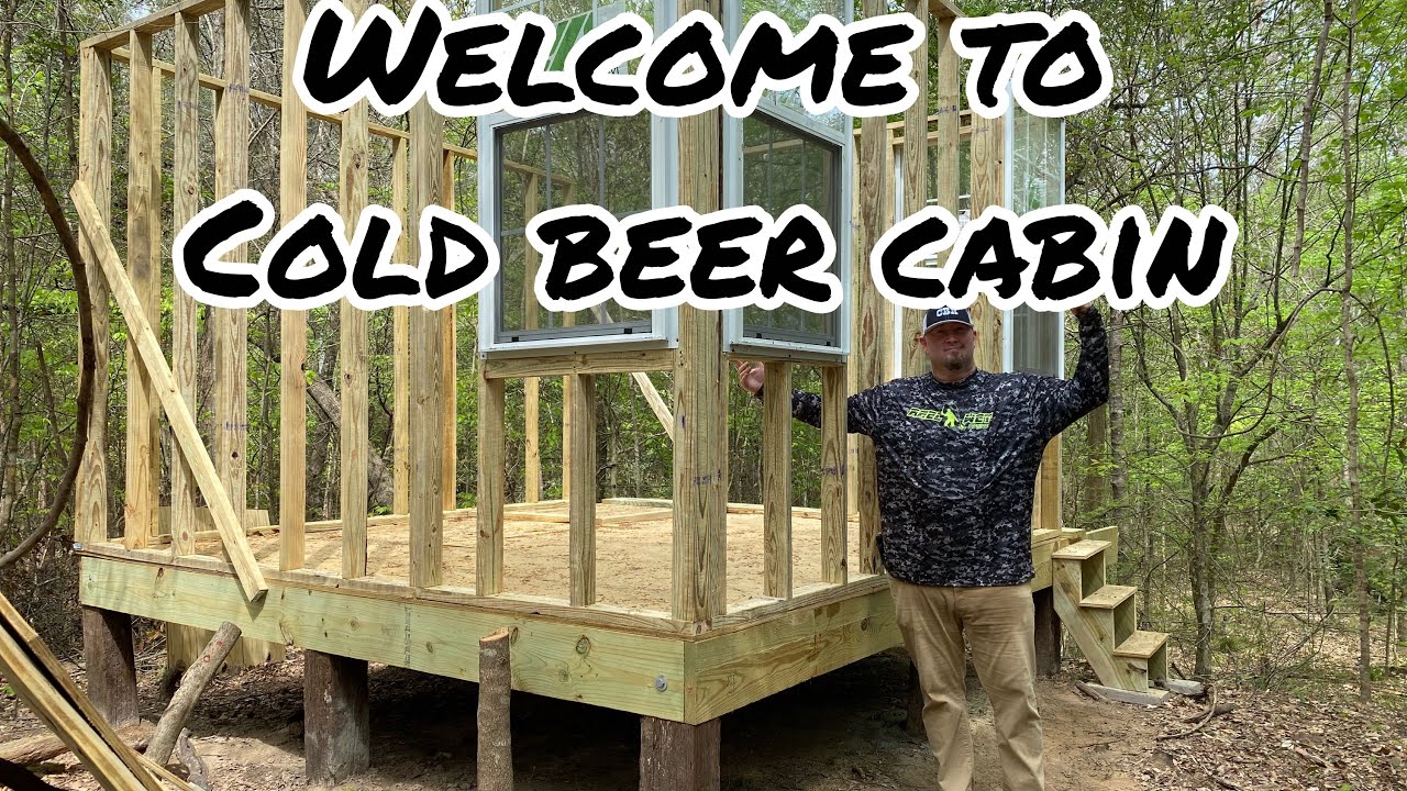 Cold Beer Cabin Progress YouTube