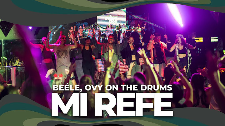 MI REFE -  Beéle, Ovy On The Drums - CHOREOGRAPHY by Alejandro Angulo