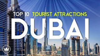 The Top 10 Best Tourist Attractions in Dubai, UAE (2023)