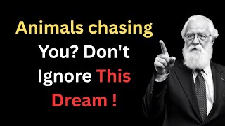 “Dream of Animals Chasing You – A Powerful Biblical Warning You Must Know!”