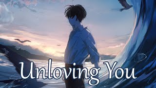 Nightcore - Unloving You (Anson Seabra) - (Lyrics)