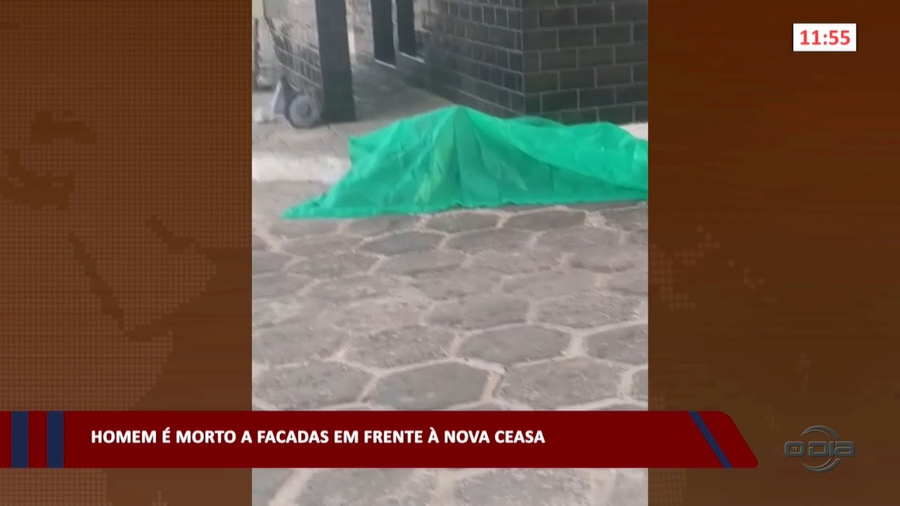 Homem é morto a facadas em frente à Nova Ceasa 06 06 2023