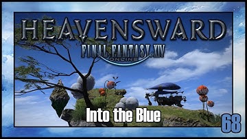 Final Fantasy 14 - Into the Blue | Heavensward Main Scenario Quest | 4K60FPS