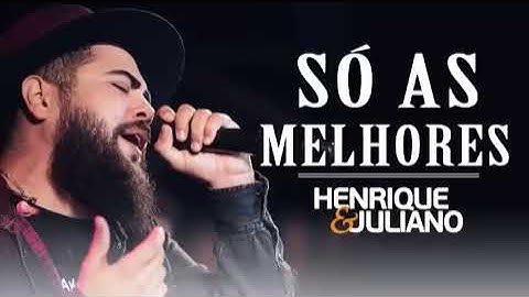 Thumbnail of Henrique e Juliano - só as melhores