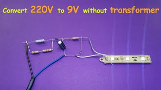 How to convert 220V AC to 9V DC without a transformer
