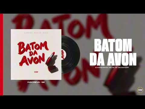 Avon Lipstick - MC Wl Zs, MC Davi Cpr, DJ Mano Maax