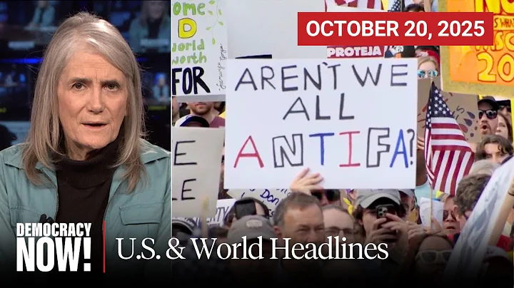 Top U.S. & World Headlines — October 20, 2025