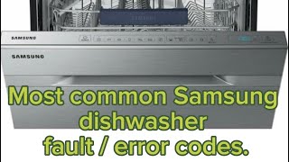 Most common SAMSUNG dishwasher fault / error / fehler codes .