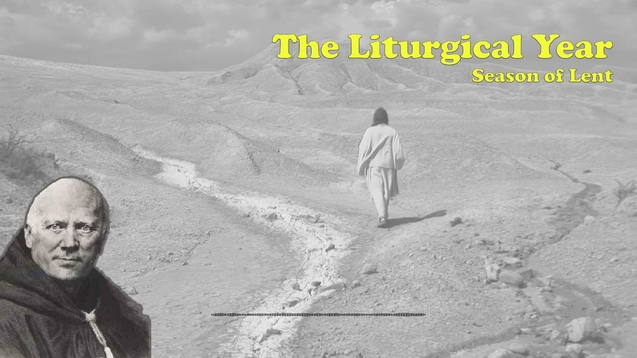 Liturgical Year: March 3rd - Friday of the First Week of Lent