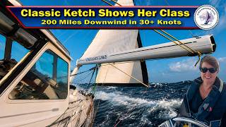 Classic Ketch Shows Her Class In Borneo – 200 miles in 30+ Knot Winds- S6 Ep 150 screenshot 4
