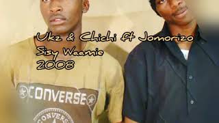 Ukz & Chichi ft Jomorizo - Sisy Waamie
